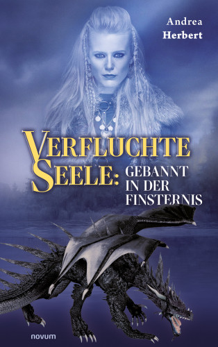 Andrea Herbert: Verfluchte Seele: Gebannt in der Finsternis