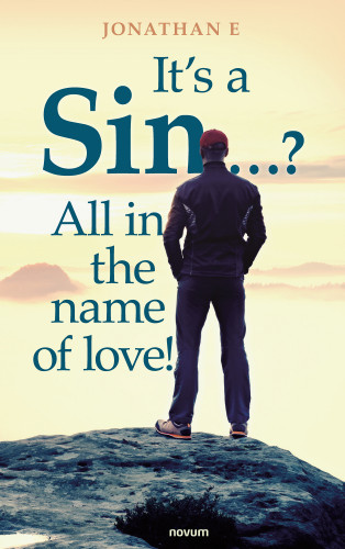 Jonathan E: It's a Sin …? All in the name of love!