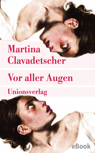 Martina Clavadetscher: Vor aller Augen