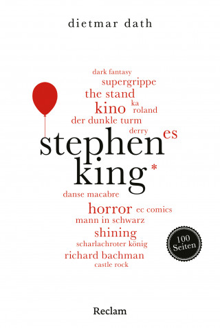 Dietmar Dath: Stephen King. 100 Seiten