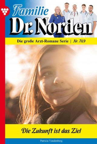 Patricia Vandenberg: Die Zukunft ist das Ziel