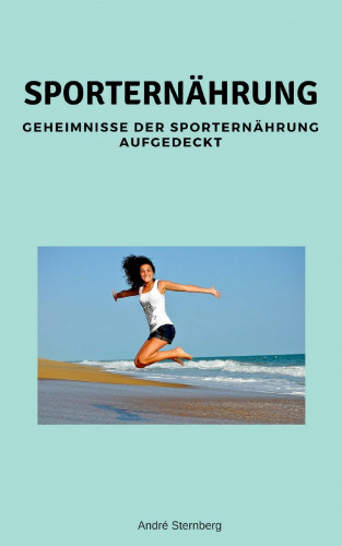 Andre Sternberg: Sporternährung
