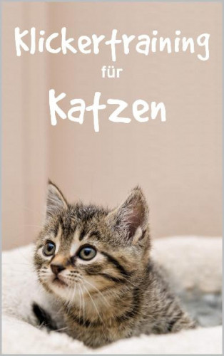 Thorsten Hawk: Klickertraining für Katzen