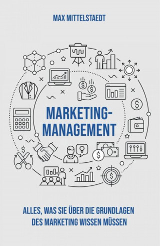 Max Mittelstaedt: Marketing Management