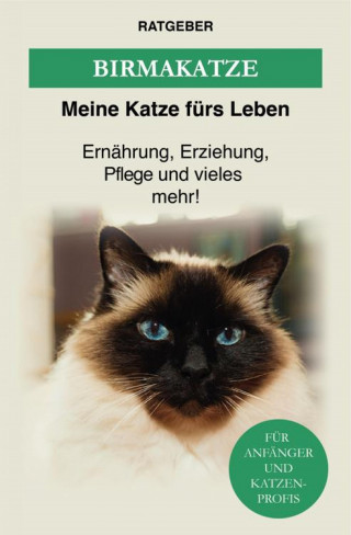 Meine Katze fürs Leben Ratgeber: Birma Katze