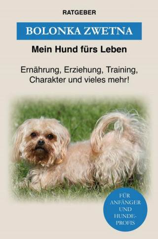 Mein Hund fürs Leben Ratgeber: Bolonka Zwetna