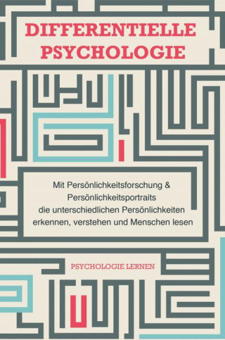 Psychologie Lernen: Differentielle Psychologie