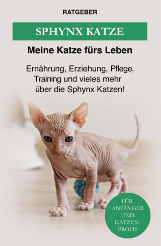 Meine Katze fürs Leben Ratgeber: Sphynx Katze