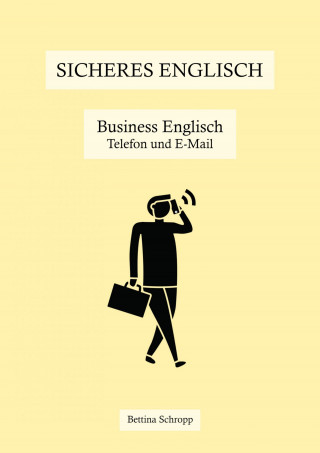 Bettina Schropp: Sicheres Englisch: Business Englisch