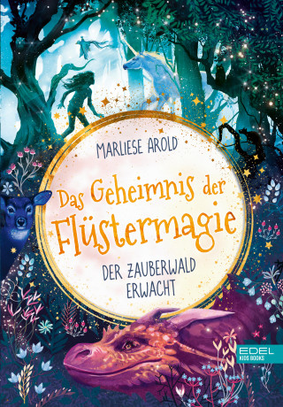 Marliese Arold: Das Geheimnis der Flüstermagie (Band 1) – der Zauberwald erwacht