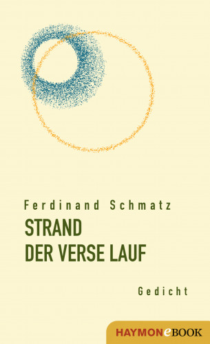 Ferdinand Schmatz: STRAND DER VERSE LAUF