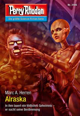 Marc A. Herren: Perry Rhodan 3186: Alraska