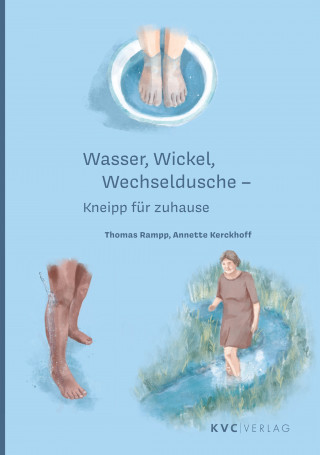 Thomas Rampp, Annette Kerckhoff: Wasser, Wickel Wechseldusche