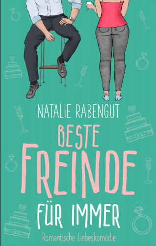 Natalie Rabengut: Beste Freinde für immer