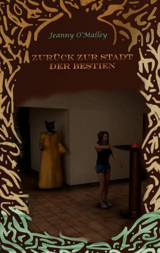 Jeanny O'Malley: Zurück zur Stadt der Bestien