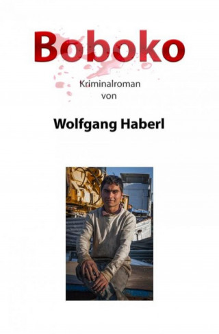 Wolfgang Haberl: Boboko