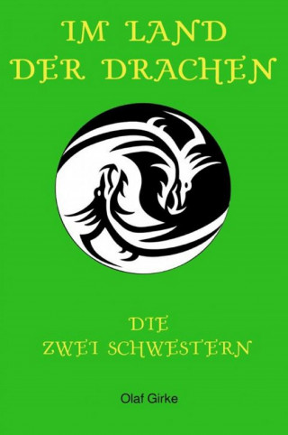 Olaf Girke: Im Land der Drachen