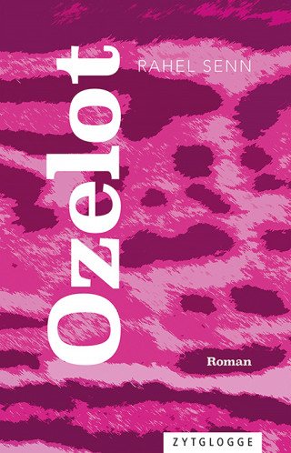 Rahel Senn: Ozelot