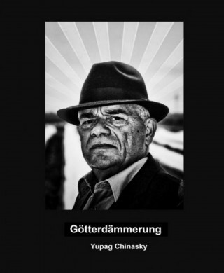 Yupag Chinasky: Götterdämmerung
