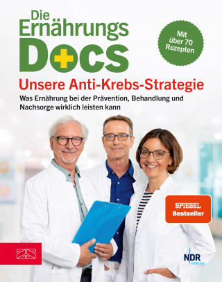 Jörn Klasen, Matthias Riedl, Silja Schäfer: Die Ernährungs-Docs – Unsere Anti-Krebs-Strategie