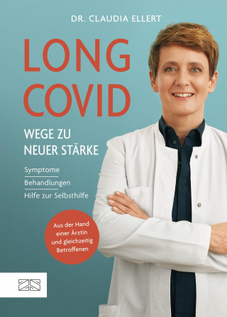 Claudia Ellert: Long Covid – Wege zu neuer Stärke