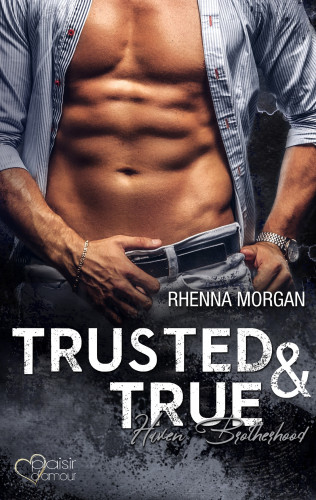 Rhenna Morgan: Haven Brotherhood: Trusted & True