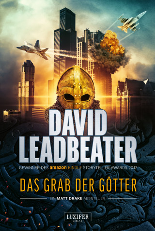 David Leadbeater: DAS GRAB DER GÖTTER (Matt Drake Abenteuer 4)