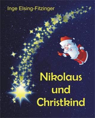 Inge Elsing-Fitzinger: Nikolaus und Christkind