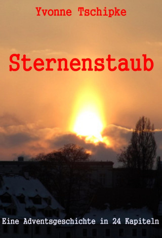 Yvonne Tschipke: Sternenstaub