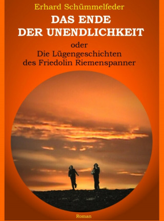 Erhard Schümmelfeder: Das Ende der Unendlichkeit
