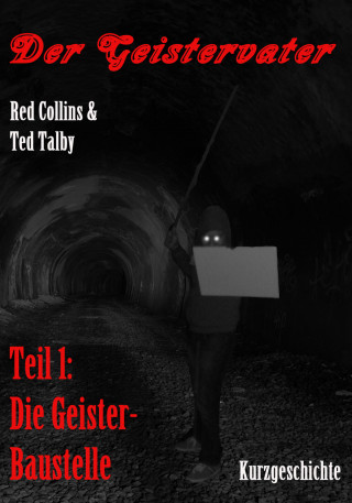 Red Collins: Der Geistervater