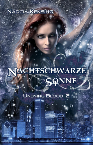 Narcia Kensing: Nachtschwarze Sonne