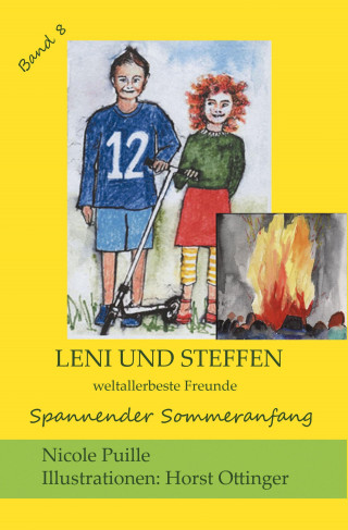 Nicole Puille: Leni und Steffen - weltallerbeste Freunde