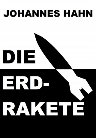 Johannes Hahn: Die Erdrakete