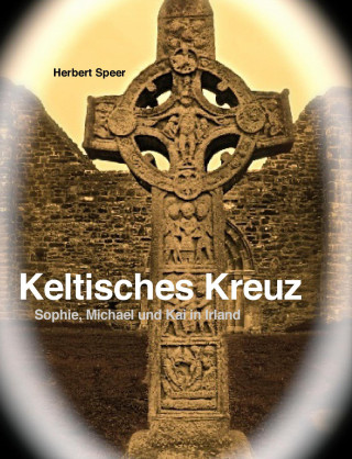 Herbert Speer: Keltisches Kreuz