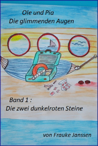 Frauke Janssen: Ole und Pia, Die glimmenden Augen