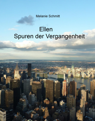Melanie Schmitt: Ellen