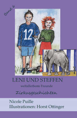 Nicole Puille: Leni und Steffen - weltallerbeste Freunde