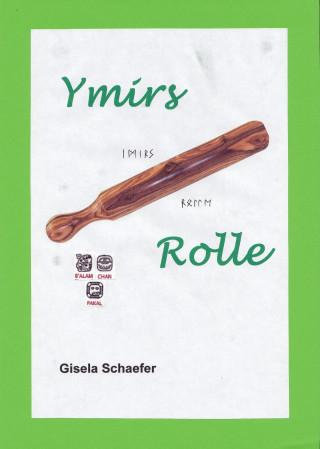 Gisela Schaefer: Ymirs Rolle