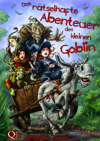 Alexandra Bauer: Das rätselhafte Abenteuer des kleinen Goblin