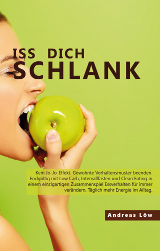 Andreas Löw: Iss Dich schlank