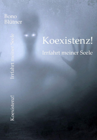 Bono Blütner: Koexistenz!