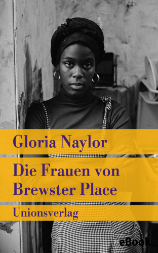 Gloria Naylor: Die Frauen von Brewster Place