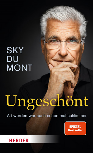 Sky du Mont: Ungeschönt