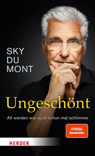 Sky du Mont: Ungeschönt