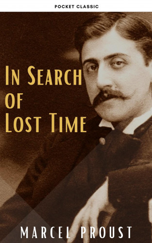 Marcel Proust, Pocket Classic: In Search of Lost Time [volumes 1 to 7]