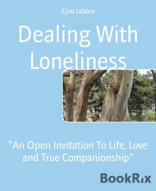 Ejiro Jaboro: Dealing With Loneliness