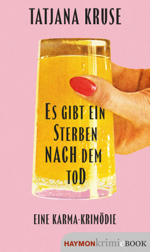 Tatjana Kruse: Es gibt ein Sterben nach dem Tod