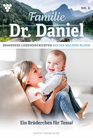 Marie Francoise: Ein Brüderchen für Tessa