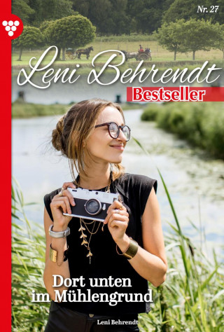 Leni Behrendt: Dort unten im Mühlengrund